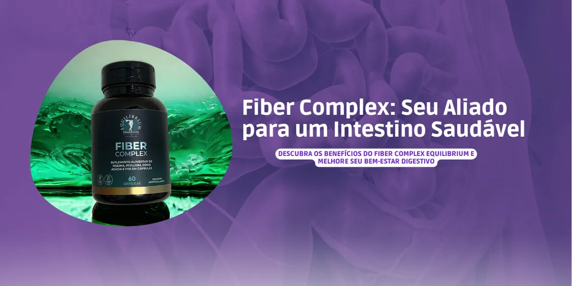 Intestino saudável com Fiber Complex